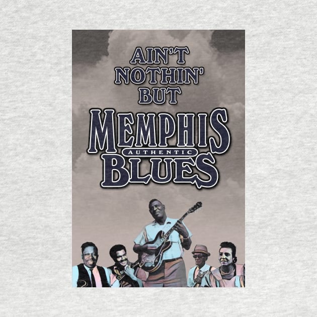 Ain't Nothin' But Authentic - Memphis Blues by PLAYDIGITAL2020